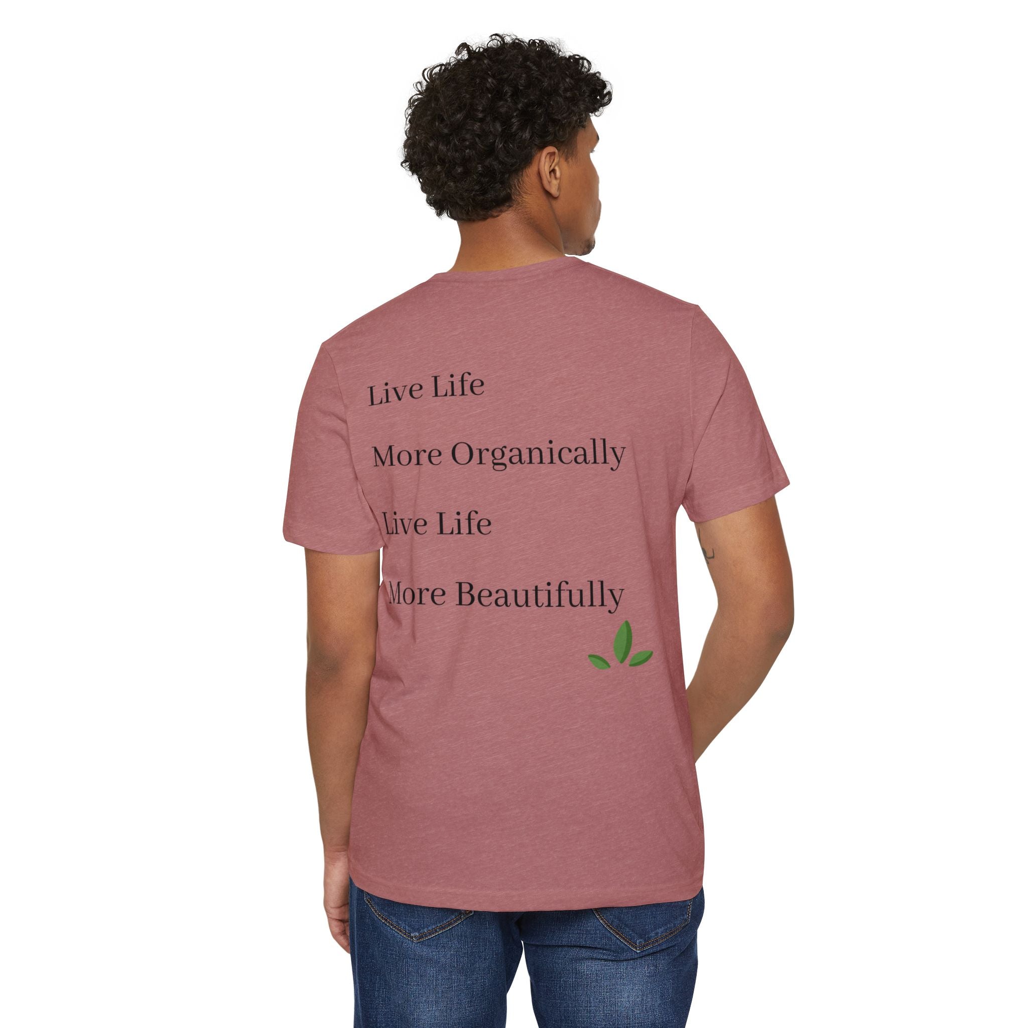 Organic Lifestyle T-Shirt — "Live Life More Organically" Eco Cotton Tee