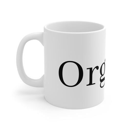 Mug — "Organ" Minimalist Typography Coffee Mug (11 oz)